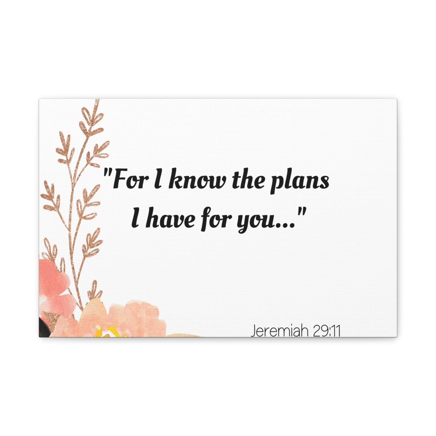 "God's Plans for You: Jeremiah 29:11 Bible Verse" Canvas Gallery Wraps