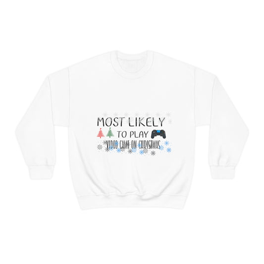 Most likely Play Video Games-Unisex Heavy Blend™ Crewneck Sweatshirt