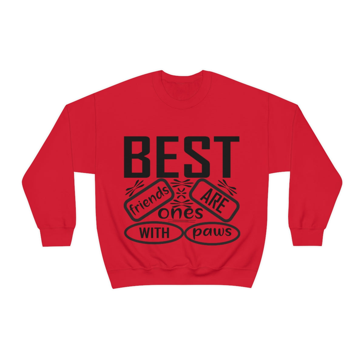 Best friends are the ones with paws Unisex Heavy Blend™ Crewneck Sweatshirt