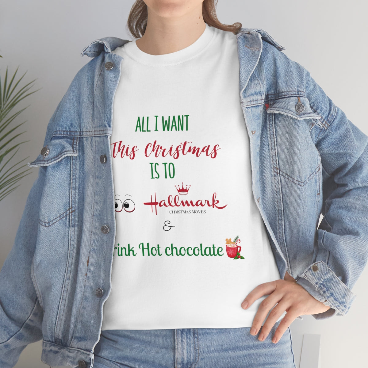 All I want [Hallmark]- Unisex Heavy Cotton Tee