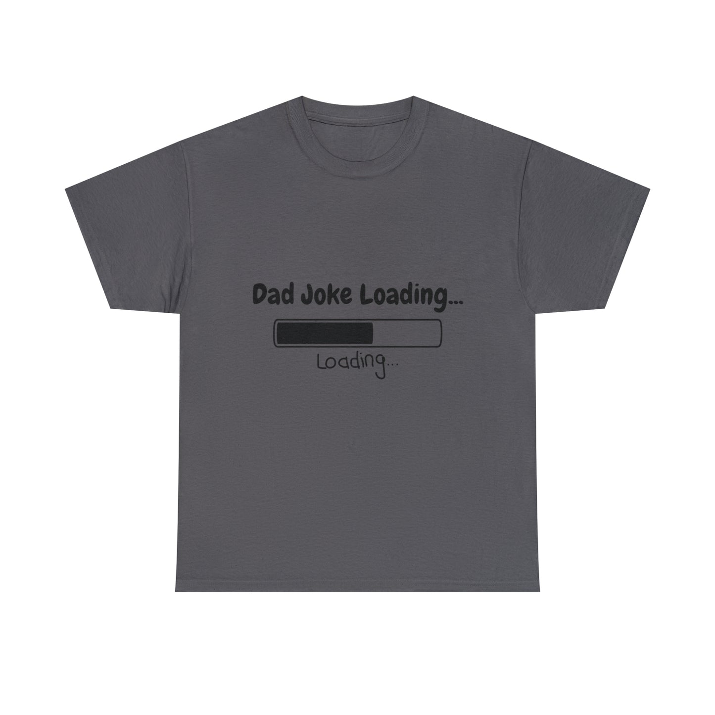 Add humor to Father's Day with our 'Dad Joke Loading...' Unisex Heavy Cotton Tee