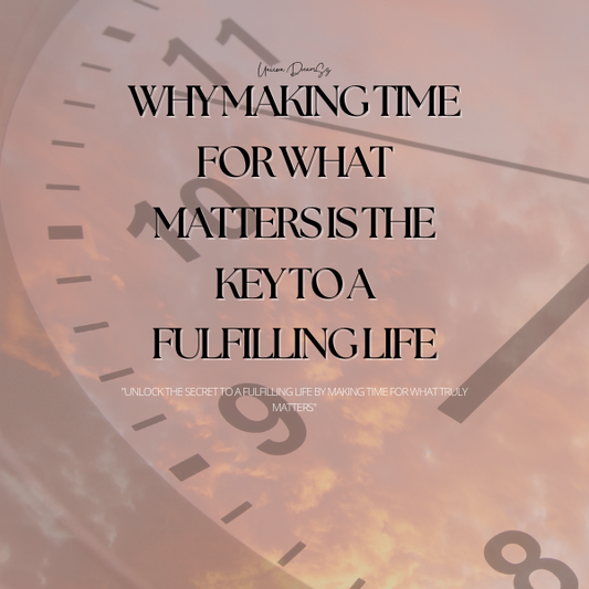 Why making time for what matters is the key to a fulfilling life