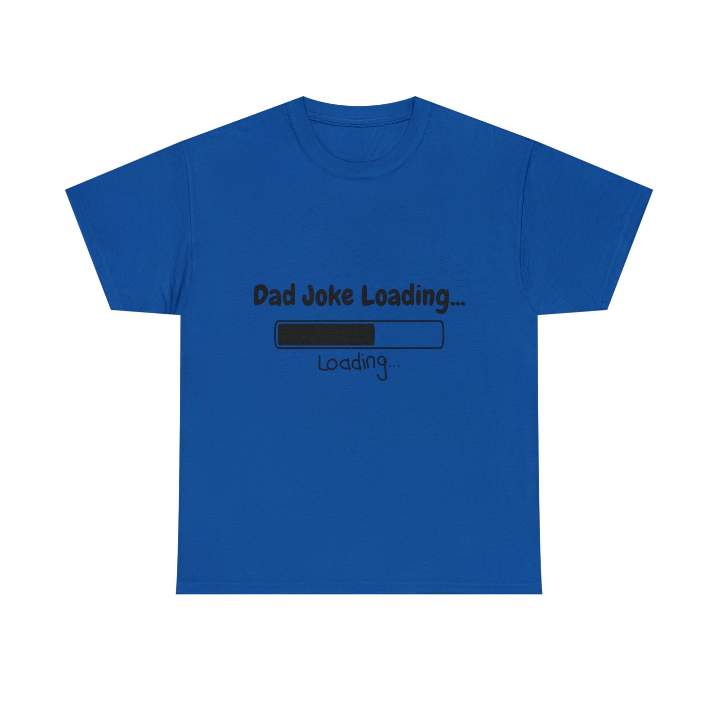 Add humor to Father's Day with our 'Dad Joke Loading...' Unisex Heavy Cotton Tee