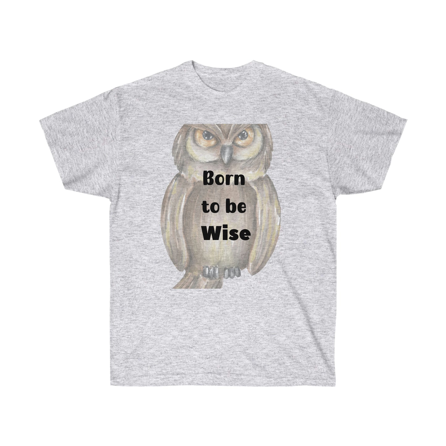 Born to be Wise  -Unisex Ultra Cotton Tee