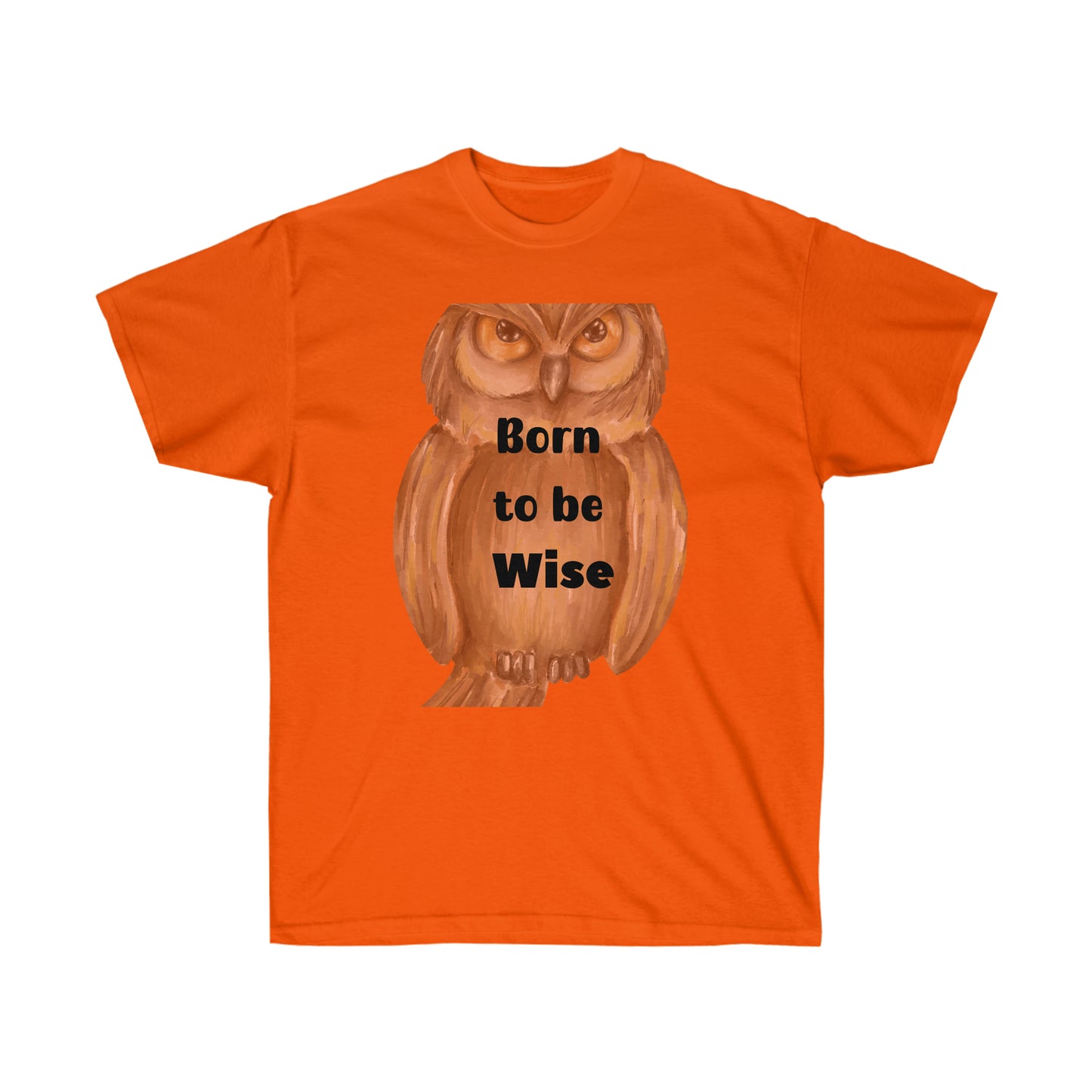 Born to be Wise  -Unisex Ultra Cotton Tee