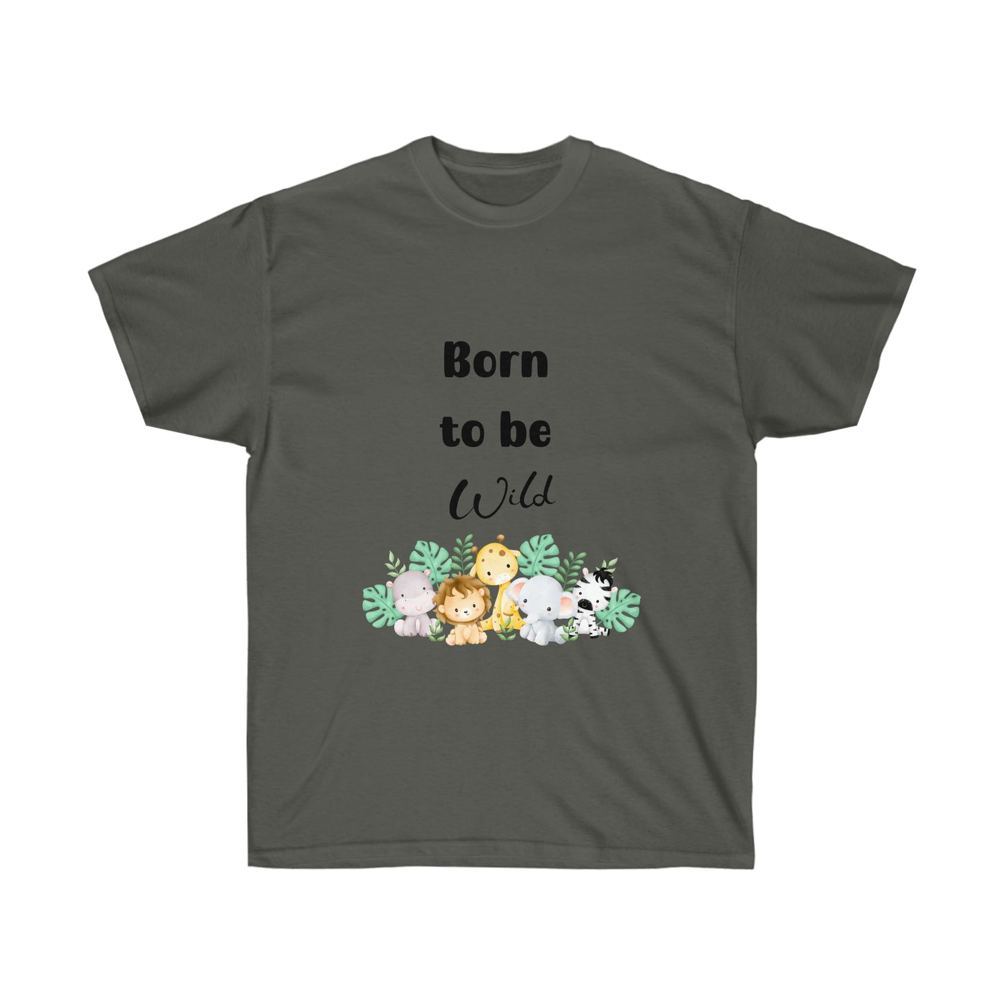 Born to be Wild-Unisex Ultra Cotton Tee