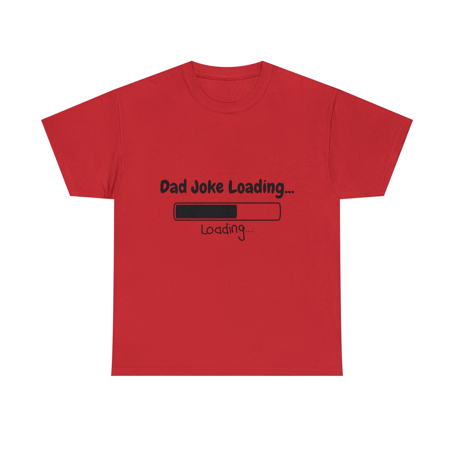 Add humor to Father's Day with our 'Dad Joke Loading...' Unisex Heavy Cotton Tee