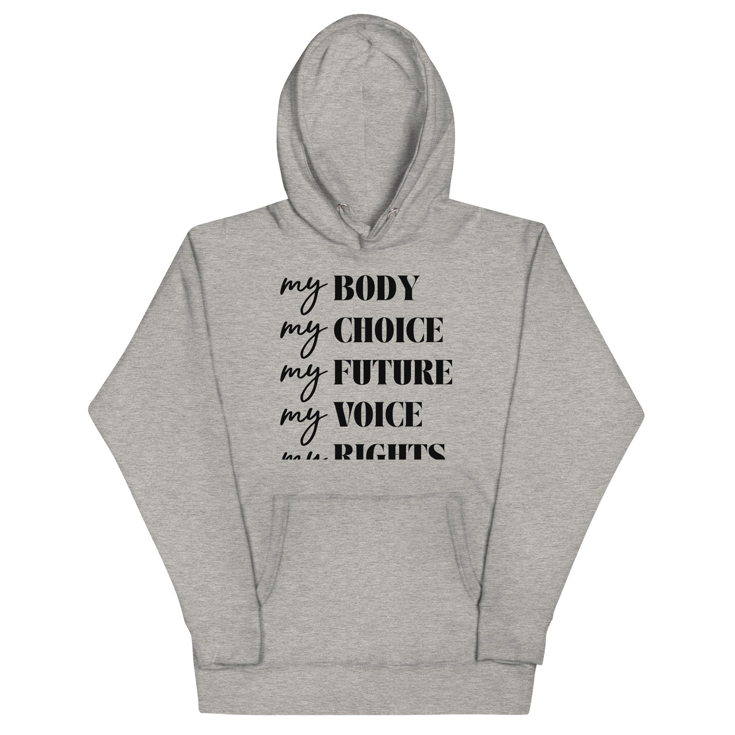 My Rights Unisex Hoodie