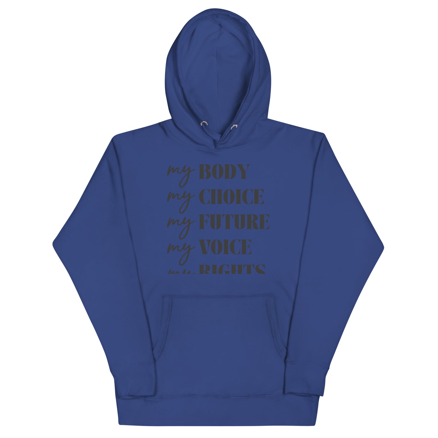 My Rights Unisex Hoodie