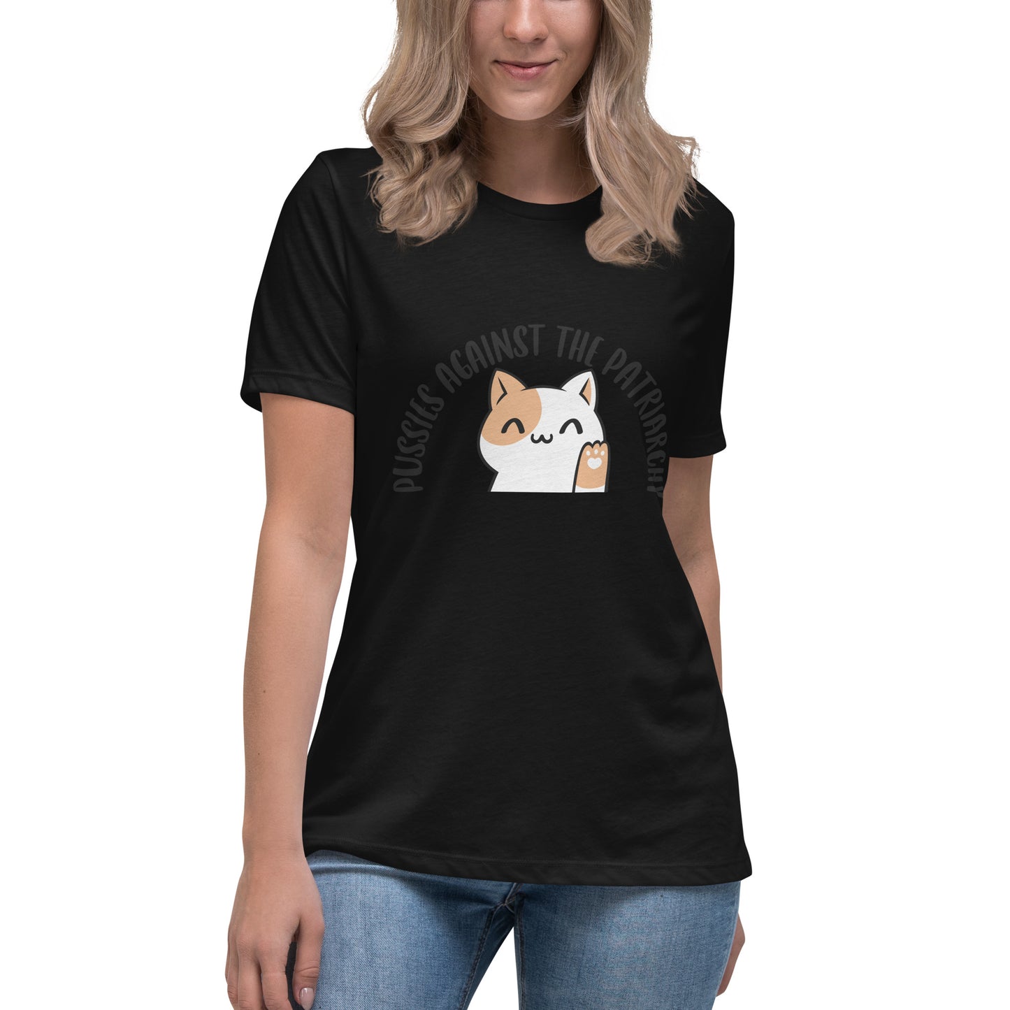 Pussies against the patriarchy Women's Relaxed T-Shirt