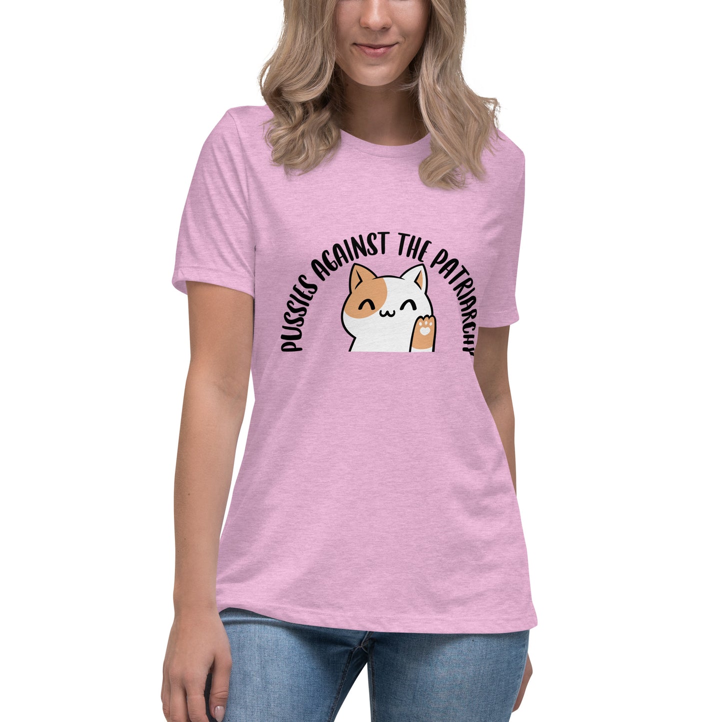 Pussies against the patriarchy Women's Relaxed T-Shirt